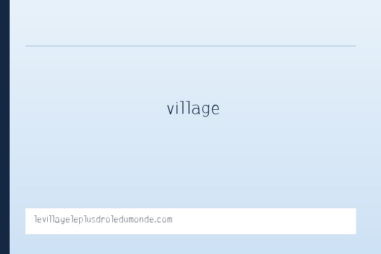溪下乡 - le village le plus drole du monde - Le Village le Plus Drole du Monde 列表图